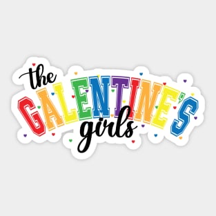 The Galentine's Girls Sticker